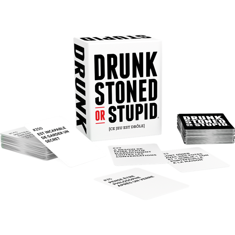 Drunk, Stoned or Stupid