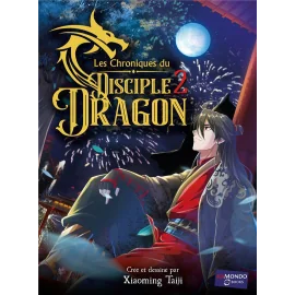 Les chroniques du disciple dragon tome 2