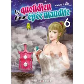 Le quotidien d'une épée maudite tome 6