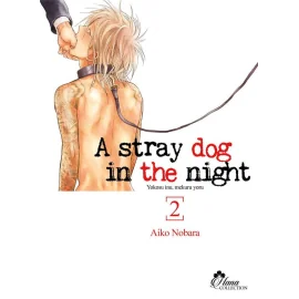 Stray dog in the night tome 2