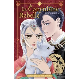 La concubine rebelle - chroniques du pays radieux tome 1