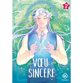 Mon vœu le plus sincère tome 2