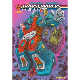  Transformers vs. G.I. Joe par Tom Scioli tome 2