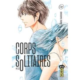 Corps solitaires tome 10