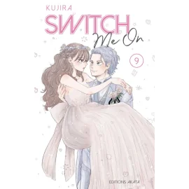  Switch me on tome 9