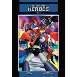  Dynamic heroes tome 3 (original name édition)