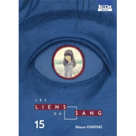  Les liens du sang tome 15