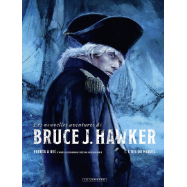  Les nouvelles aventures de Bruce J. Hawker tome 1