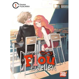 Tellement flou d'elle ! tome 1