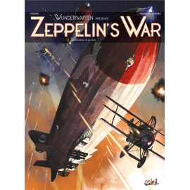  Wunderwaffen présente Zeppelin's War tome 1