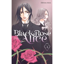 Black Rose Alice tome 4