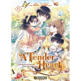 A tender heart tome 6