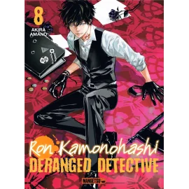 Ron Kamonohashi - deranged detective tome 8