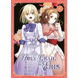 The holy Grail of Eris tome 6