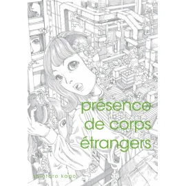 Présence de corps étrangers