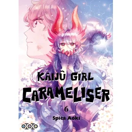 Kaijû girl carameliser tome 6