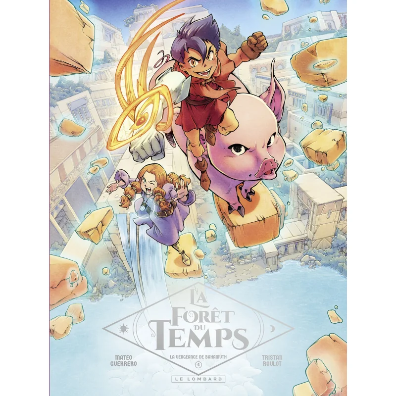 La forêt du temps tome 4