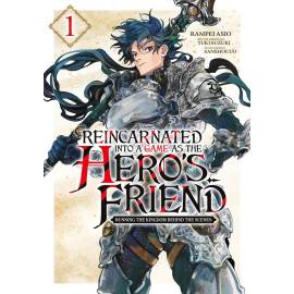 Reincarnated into a game as the hero's friend tome 1