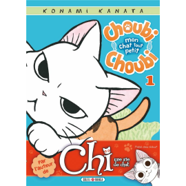 Choubi-Choubi - Mon chat tout petit tome 1