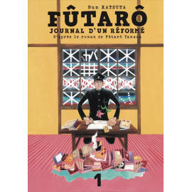 Futarô - Journal d'un réformé tome 1