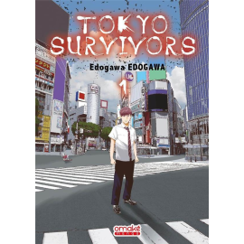 Tokyo survivors tome 1