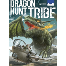 Dragon hunt tribe tome 1