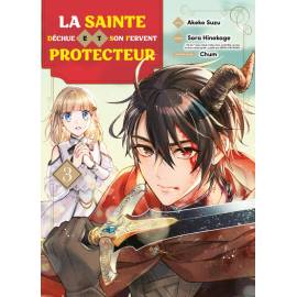 La sainte déchue et son fervent protecteur tome 3