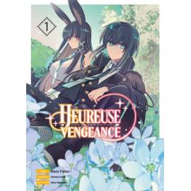 Heureuse vengeance tome 1