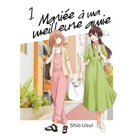  Mariée à ma meilleure amie tome 1