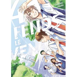  Fends le vent ! tome 4