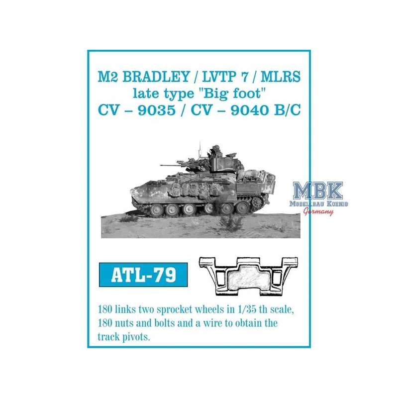 Chenilles M 2 Bradley, LVTP 7, MLRS late