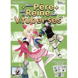  Mon père est la reine des Vtubeuses - coffret intégrale