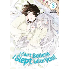  I can't believe I slept with you ! tome 3