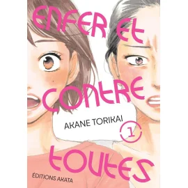  Enfer et contre toutes tome 1