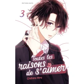  Toutes les raisons de s'aimer tome 3