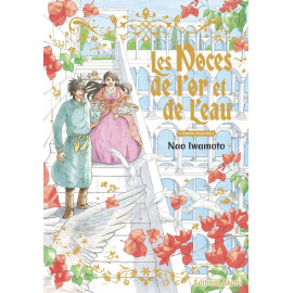  Les noces de l'or et de l'eau (éd. collector)