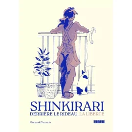  Shinkirari - Derrière le rideau, la liberté