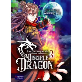  Les chroniques du disciple dragon tome 3