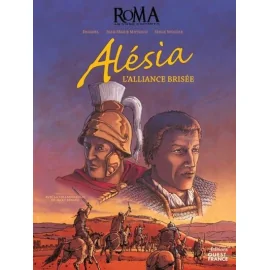  Alésia - L'alliance brisée