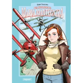  Maria Mantegazza, femme pilote tome 1