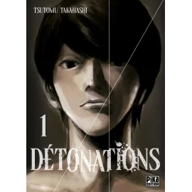  Détonations tome 1