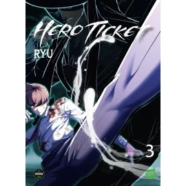  Hero ticket tome 3