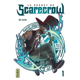  Le secret de Scarecrow tome 1