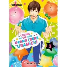  Leçons de vie avec grand frère Uramichi tome 3