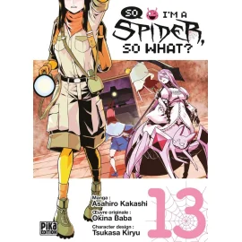  So I'm a spider, so what ? tome 13