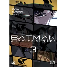  Batman - justice buster tome 3