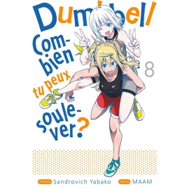  Dumbbell : combien tu peux soulever ? tome 8