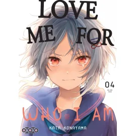  Love me for who I am tome 4