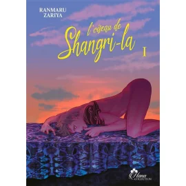  L'oiseau de Shangri-La tome 1