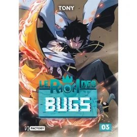  Le roi des bugs tome 3